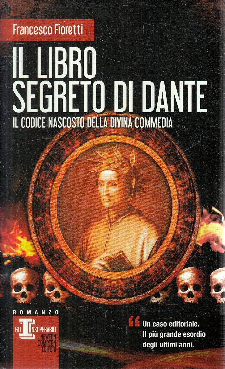 IL LIBRO SEGRETO DI DANTE - FIORETTI - NEWTON INSUPERABILI - CS - JXS255