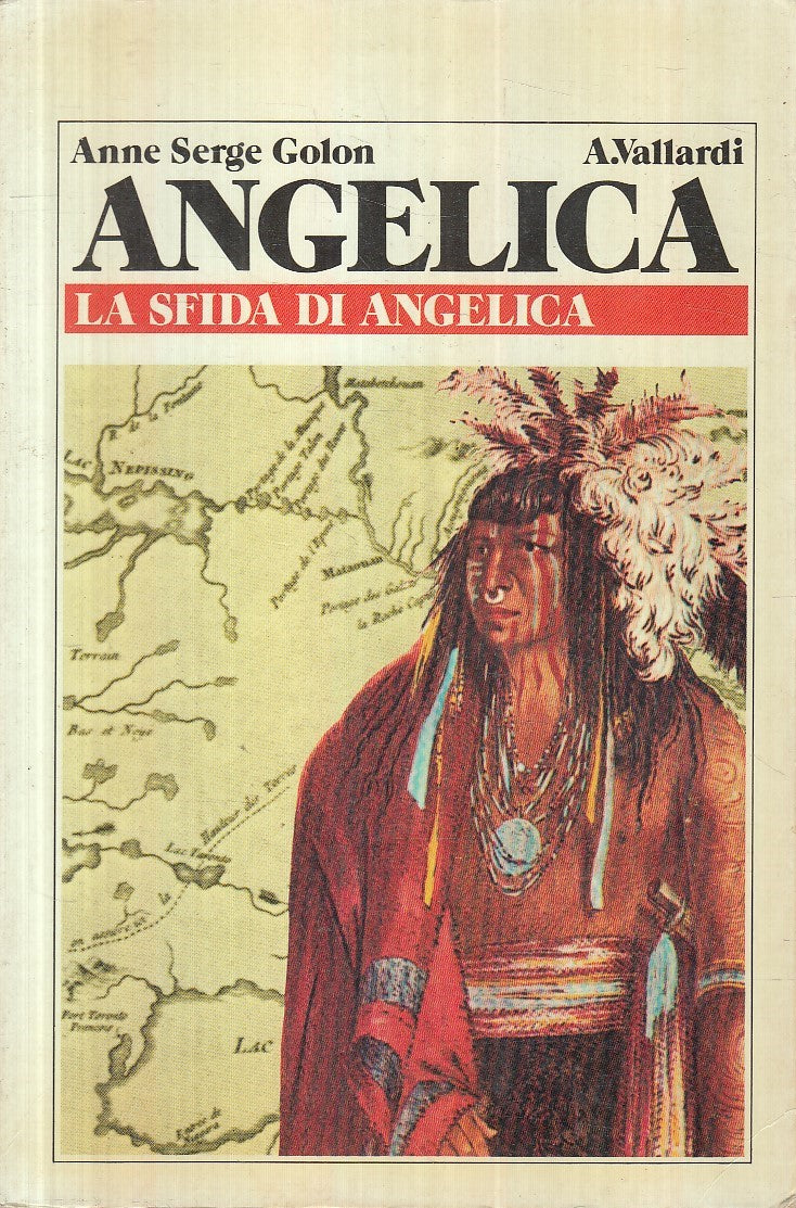 LN- LA SFIDA DI ANGELICA - GOLON - VALLARDI -- 1a ED. - 1982 - B - YFS668
