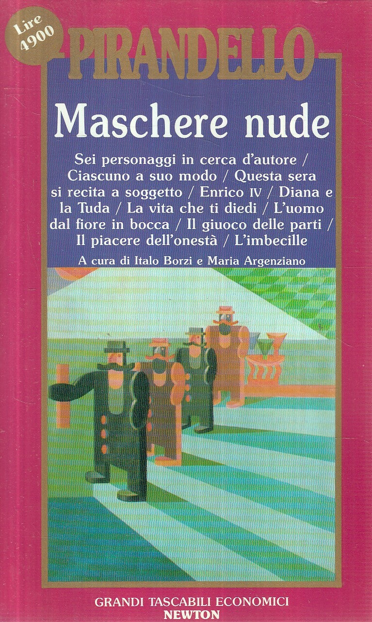 LN2- MASCHERE NUDE 1 - PIRANDELLO - GRANDI TASCABILI ECONOMICI NEWTON - JXS258
