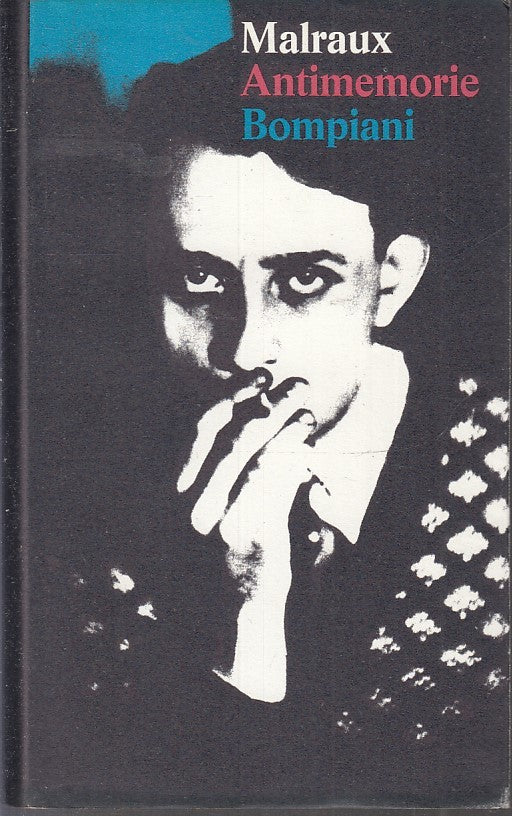 LN- ANTIMEMORIE - ANDRE' MALRAUX - BOMPIANI --- 1968 - CS - ZFS171