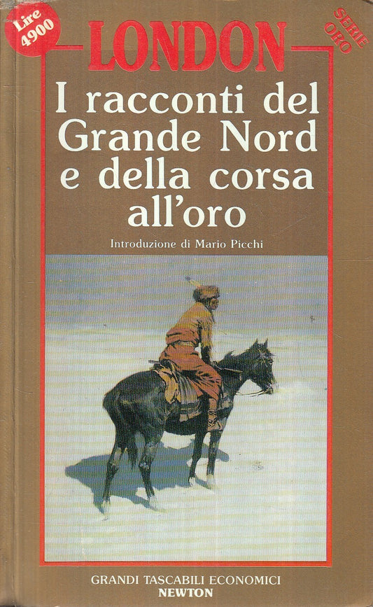 LN2- RACCONTI GRANDE NORD CORSA ALL'ORO - LONDON - ECONOMICI NEWTON - JXS259