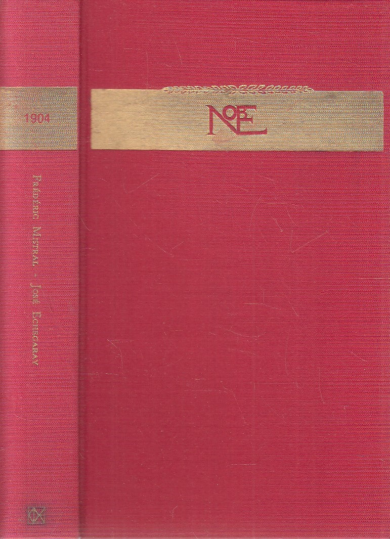 I NOBEL 1904 FREDERIC MISTRAL JOSE' ECHEGARAY SENZA ACETATO- CDE- C- JXS276