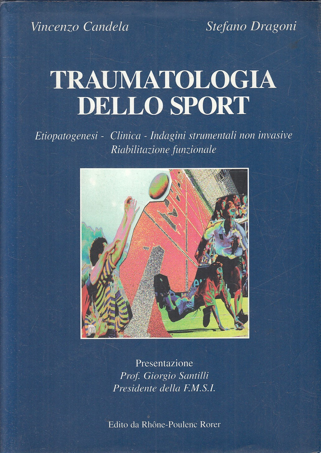 LZ- TRAUMATOLOGIA DELLO SPORT - CANDELA DRAGONI - RORER --- 1998 - CS - YFS630