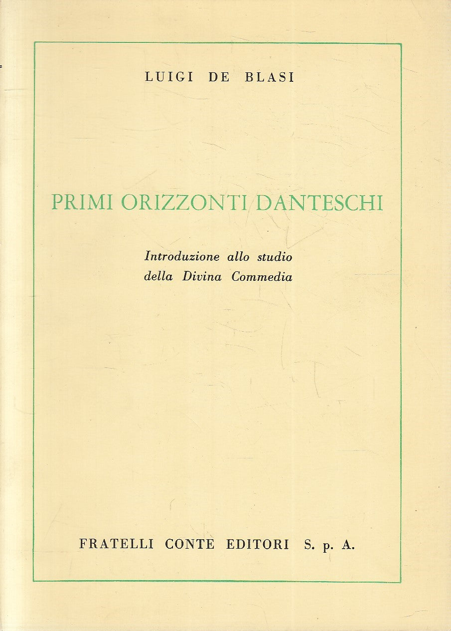 LS- PRIMI ORIZZONTI DANTESCHI - DE BLASI - FRATELLI CONTE --- 1970 - B - YFS630