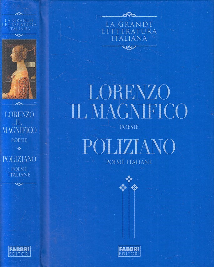 GRANDE LETTERATURA ITALIANA LORENZO MAGNIFICO POLIZIANO- FABBRI- C - JXS261