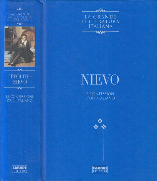 GRANDE LETTERATURA ITALIANA NIEVO CONFESSIONI ITALIANO- FABBRI - C - JXS261