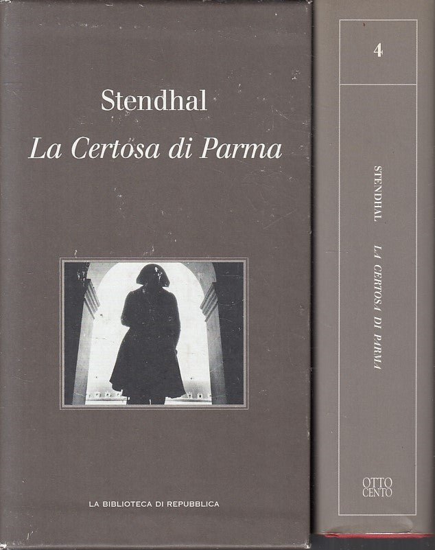BIBLIOTECA REPUBBLICA OTTOCENTO 4 STENDHAL CERTOSA DI PARMA - CS - JXS262