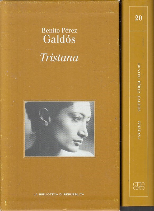 BIBLIOTECA REPUBBLICA OTTOCENTO 20 PEREZ GALDOS TRISTANA - CS - JXS262