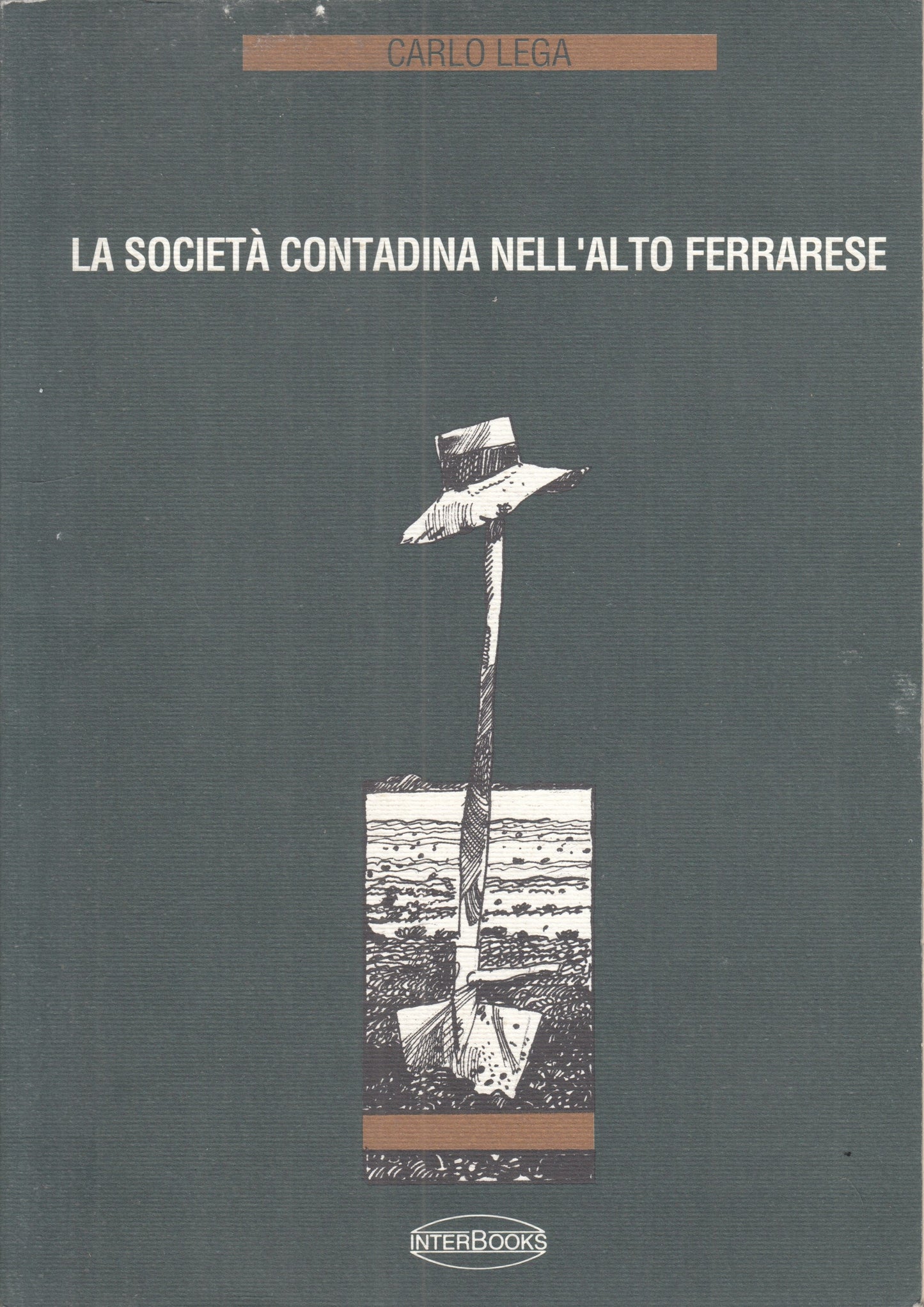 LS- LA SOCIETA' CONTADINA DELL'ALTO FERRARESE - CARLO LEGA---- 1994- B- ZFS165
