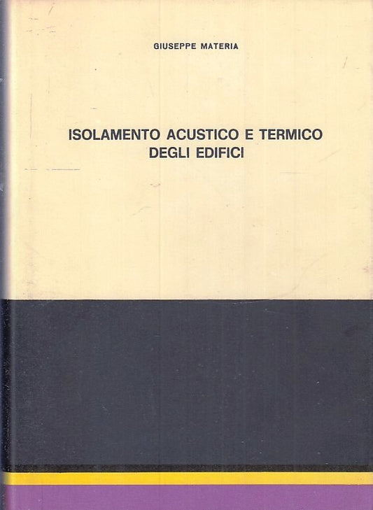 LZ- ISOLAMENTO ACUSTICO E TERMICO DEGLI EDIFICI- MATERIA- VIC--- 1969- CS-ZFS145