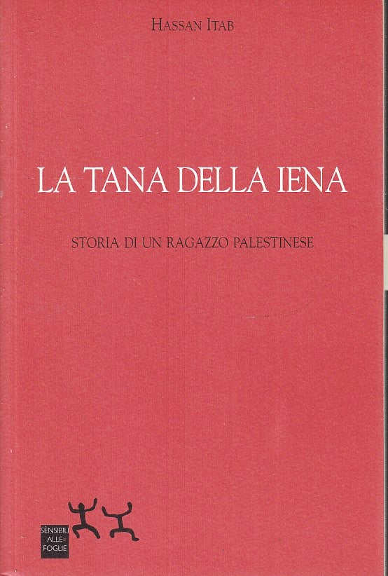 LN- LA TANA DELLA IENA RAGAZZO PALESTINESE - HASSAN ITAB ---- 1991 - B - ZFS177