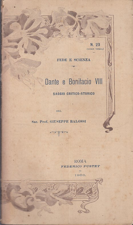 LH- DANTE E BONIFACIO VIII- GIUSEPPE BALOSSI- FEDERICO PUSTET--- 1903- B- ZFS177
