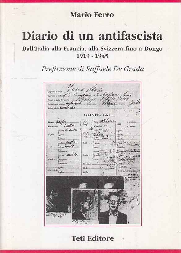 LS- DIARIO DI UN ANTIFASCISTA 1919/1945 - MARIO FERRO - TETI --- 1998- B- ZFS177