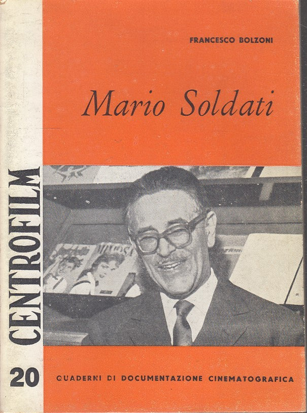 LW- MARIO SOLDATI - FRANCESCO BOLZONI - CINEFORUM - QUADERNI 20 --- B - ZFS148