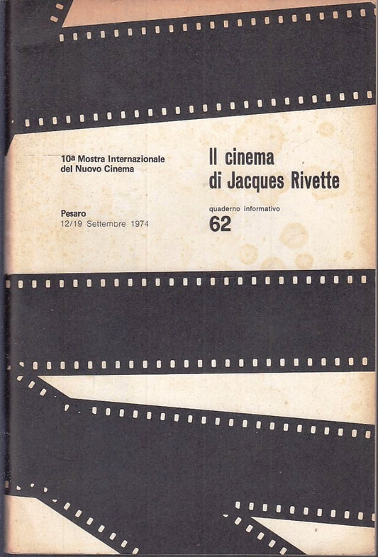 LW- 10 MOSTRA INTERNAZIONALE NUOVO CINEMA PESARO 1974 62 JACQUES RIVETTE- ZFS146
