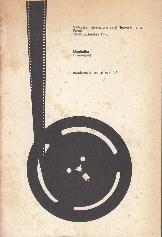 LW- 9 MOSTRA INTERNAZIONALE NUOVO CINEMA PESARO 1973 54 MOGHOLHA MONGOLI- ZFS146