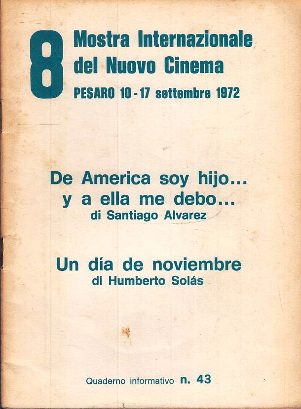 LW- 8 MOSTRA INTERNAZIONALE NUOVO CINEMA PESARO 1972 43 ALVAREZ SOLAS - ZFS146