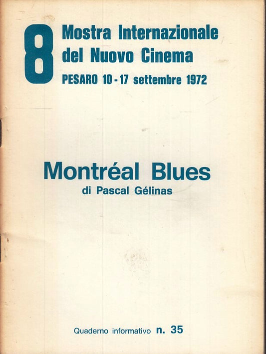 LW- 8 MOSTRA INTERNAZIONALE NUOVO CINEMA PESARO 1972 35 PASCAL GELINAS - ZFS146