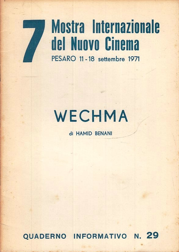 LW- 7 MOSTRA INTERNAZIONALE NUOVO CINEMA PESARO 1971 29 HAMID BENANI - ZFS146