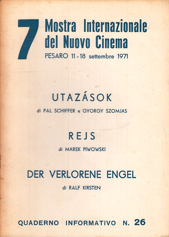 LW- 7 MOSTRA INTERNAZIONALE NUOVO CINEMA PESARO 1971 26 RALF KIRSTEN - ZFS146