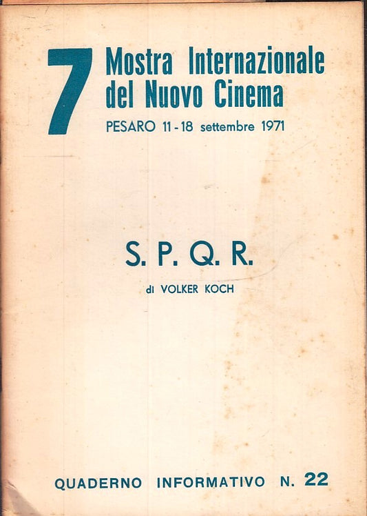 LW- 7 MOSTRA INTERNAZIONALE NUOVO CINEMA PESARO 1971 22 VOLKER KOCH - ZFS146