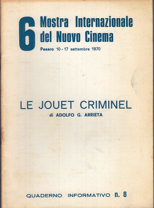 LW- 6 MOSTRA INTERNAZIONALE NUOVO CINEMA PESARO 1970 8 ADOLFO G. ARRIETA- ZFS146