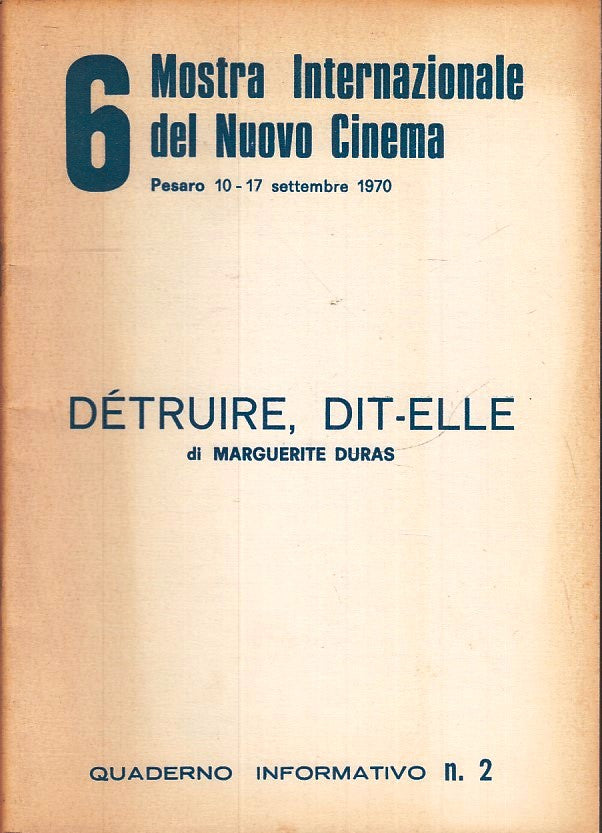 LW- 6 MOSTRA INTERNAZIONALE NUOVO CINEMA PESARO 1970 2 MARGUERITE DURAS - ZFS146