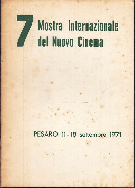 LW- 7 MOSTRA INTERNAZIONALE DEL NUOVO CINEMA PESARO 11-18 SETTEMBRE 1971- ZFS146