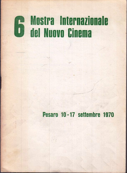 LW- 6 MOSTRA INTERNAZIONALE DEL NUOVO CINEMA PESARO 10-17 SETTEMBRE 1970- ZFS146