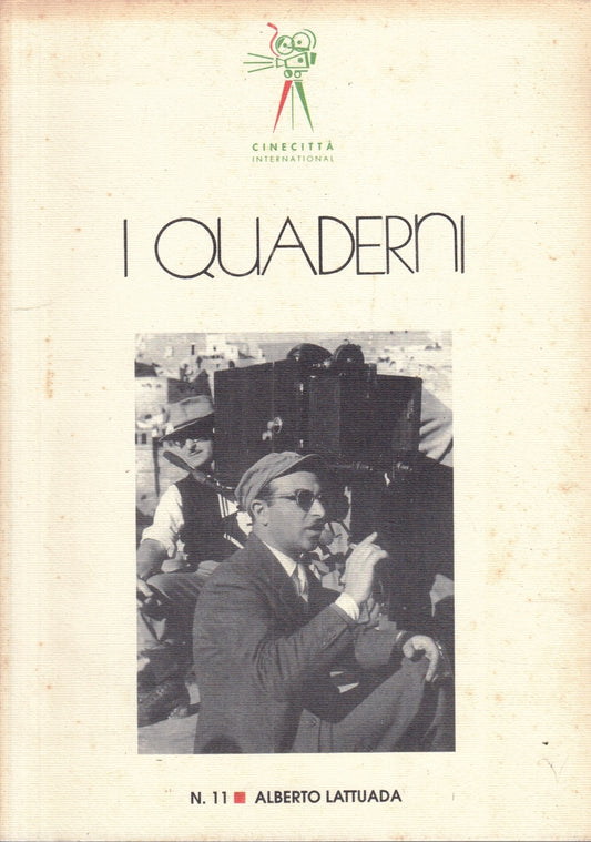 LW- I QUADERNI N.11 ALBERTO LATTUADA- CINECITTA' INTERNATIONAL- CINEMA- B-ZFS173