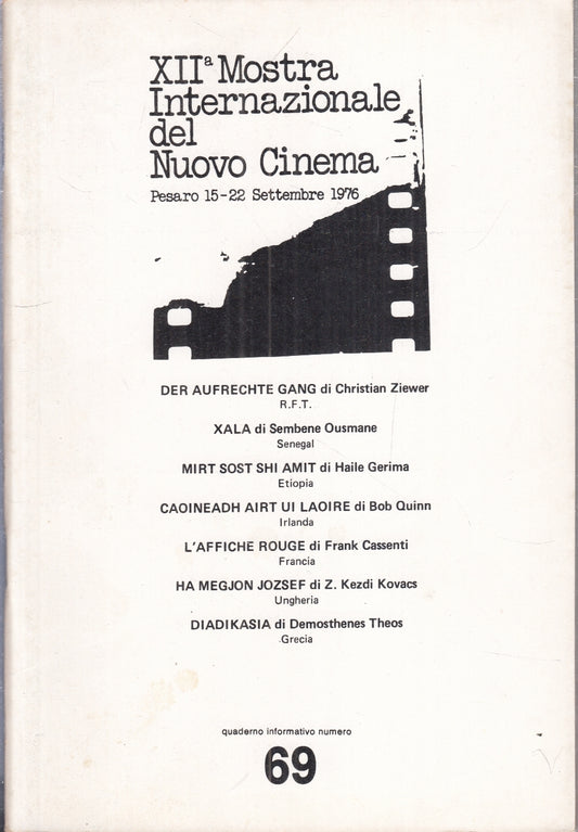 LW- XII MOSTRA INTERNAZIONALE NUOVO CINEMA PESARO QUADERNI 69 1976 - ZFS173