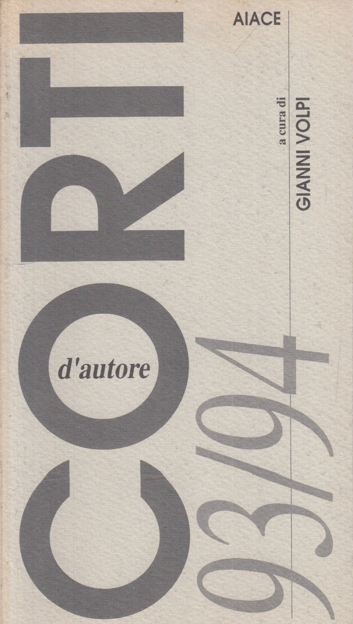 LW- CORTI D'AUTORE 93/94 - GIANNI VOLPE - ELEDE - AIACE -- 1994 - B - ZFS189