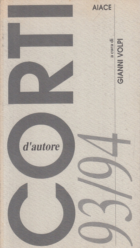 LW- CORTI D'AUTORE 93/94 - GIANNI VOLPE - ELEDE - AIACE -- 1994 - B - ZFS189