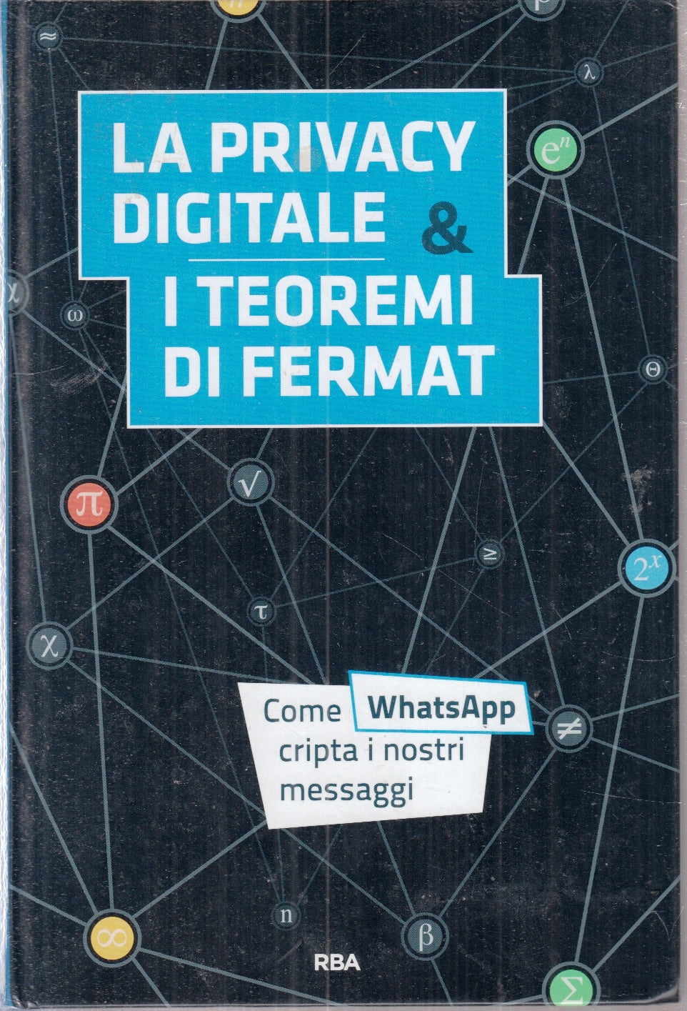 LZ- LA PRIVACY DIGITALE & I TEOREMI DI FERMAT -- RBA --- 2020 - C- ZFS188