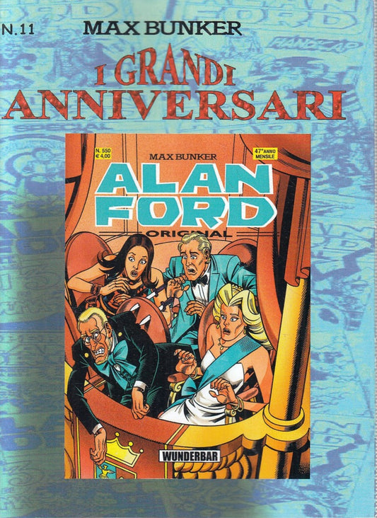 I grandi anniversari 11 Alan Ford- Max Bunker- 1000 Volte meglio publishing- B25