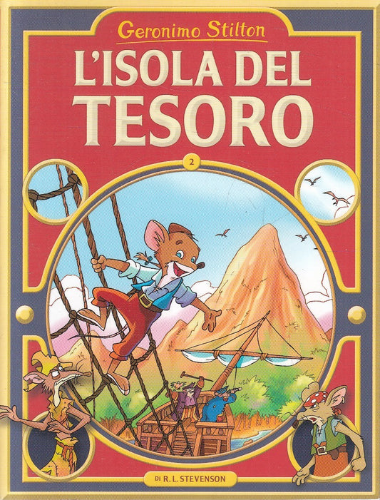 LN2- GERONIMO STILTON L'ISOLA DEL TESORO DI R.L. STEVENSON - PIEMME - B - JXS254