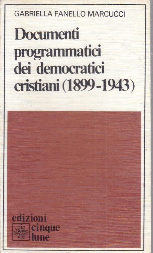 LS- DOCUMENTI PROGRAMMATICI DEMOCRATICI CRISTIANI - CINQUE LUNE- 1983- B- ZFS182