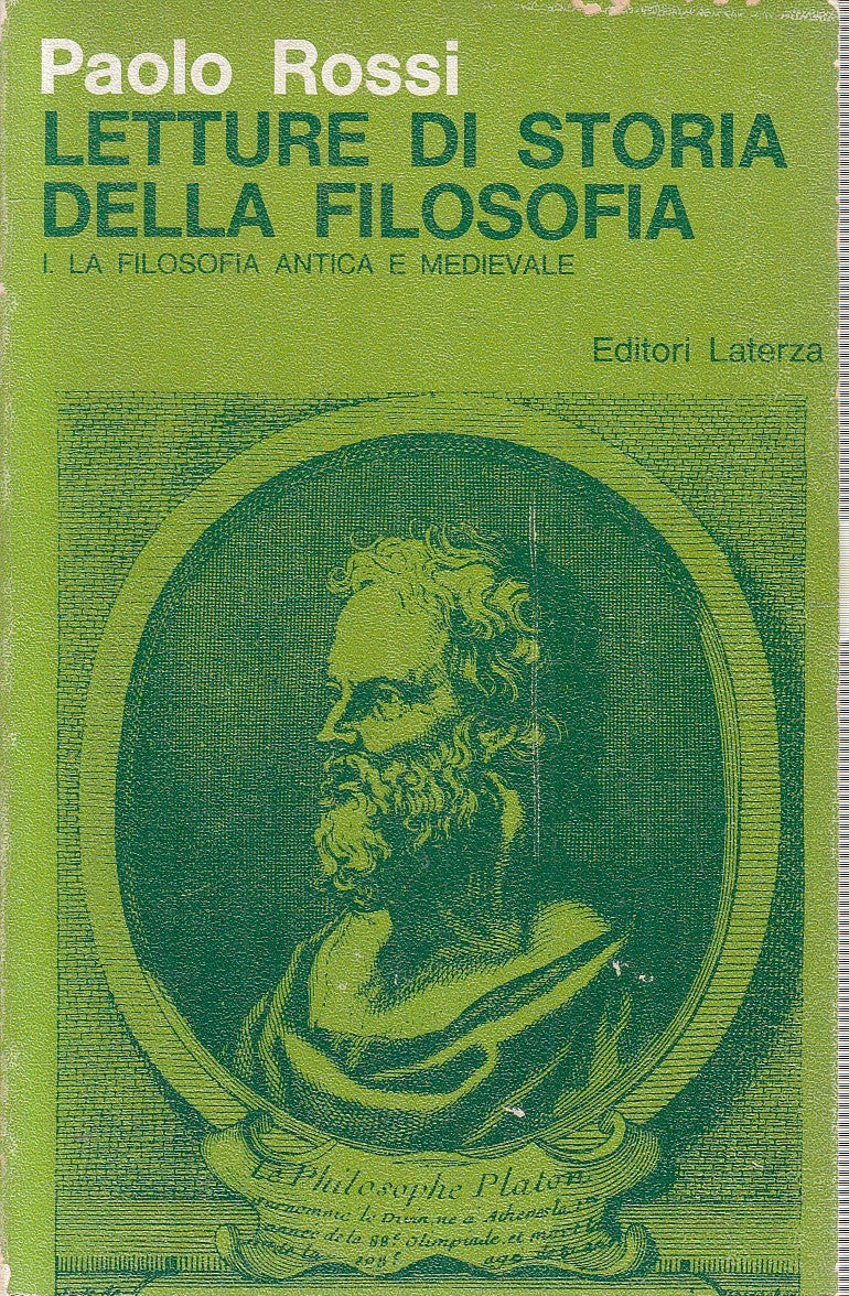 LS- LETTURE DI STORIA DELLA FILOSOFIA VOLUME I - PAOLO ROSSI- LATERZA- B- ZFS184
