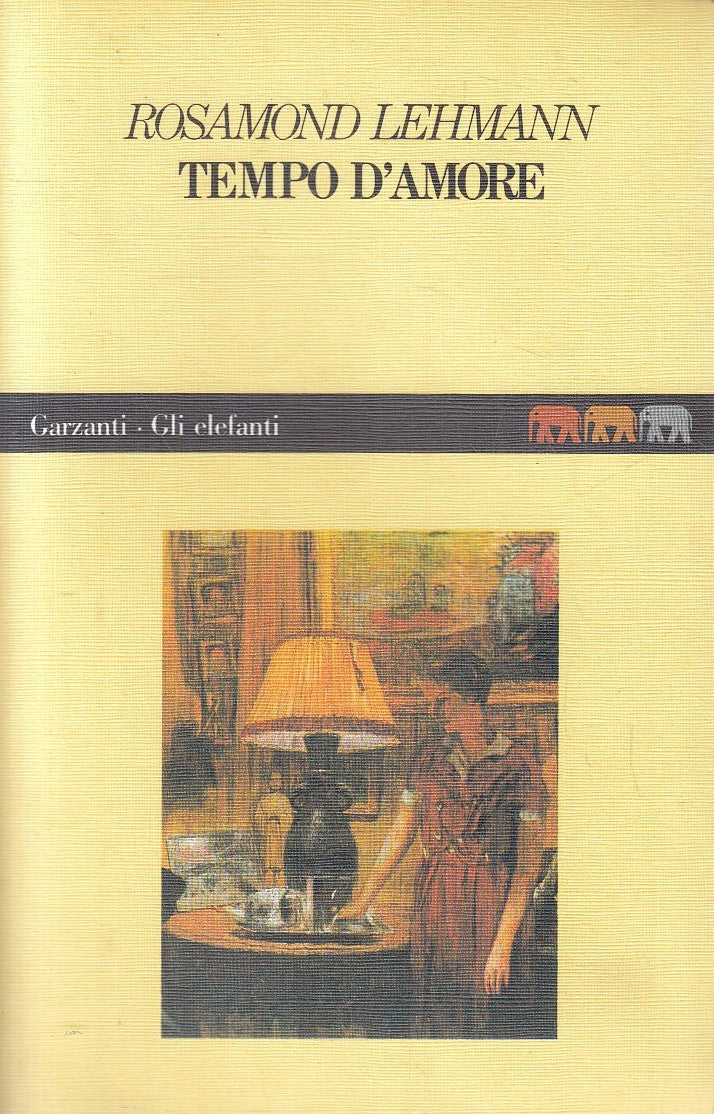 TEMPO D'AMORE - ROSAMOND LEHMANN - GARZANTI ELEFANTI - B - XFS