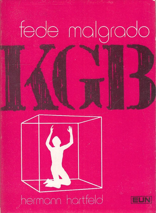 LZ- FEDE MALGRADO KGB - HERMANN HARTFELD - EUN UOMINI NUOVI --- 1980 - B- YFS427