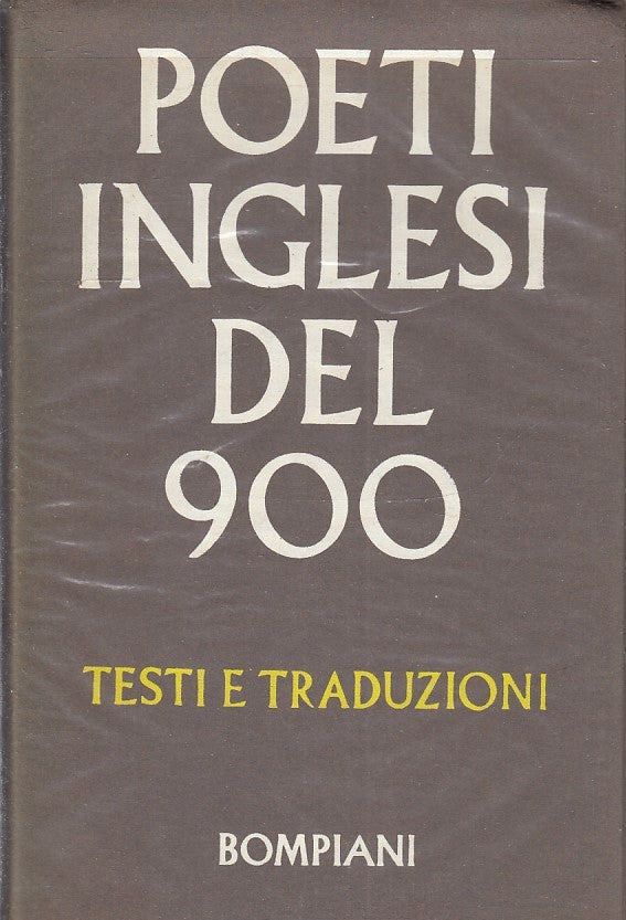 POETI INGLESI DEL 900 TESTI E TRADUZIONI- SANESI- BOMPIANI- 1960- CS- YFS427