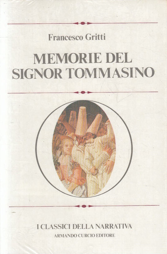 CLASSICI NARRATIVA 49 MEMORIE SIGNOR TOMMASINO - GRITTI - CURCIO- B- JXS273