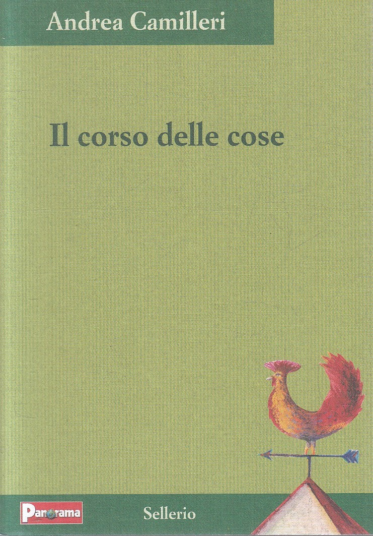 LN2- SELLERIO PANORAMA IL CORSO DELLE COSE - ANDREA CAMILLERI - B - JXS273