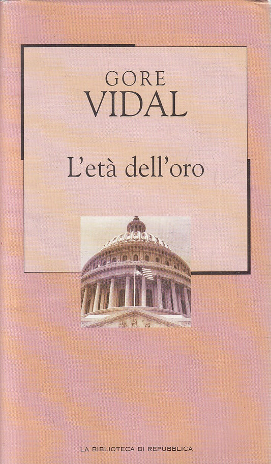 LN2- REPUBBLICA NOVECENTO N.69 L'ETA' DELL'ORO - GORE VIDAL - CS - JXS206