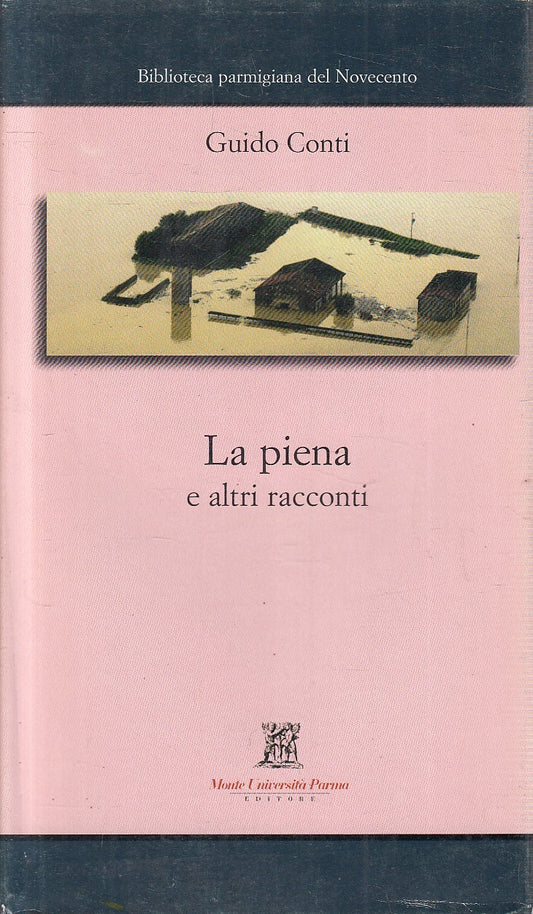 BIBLIOTECA PARMIGIANA NOVECENTO 14 LA PIENA - CONTI - MUP - CS - JXS180