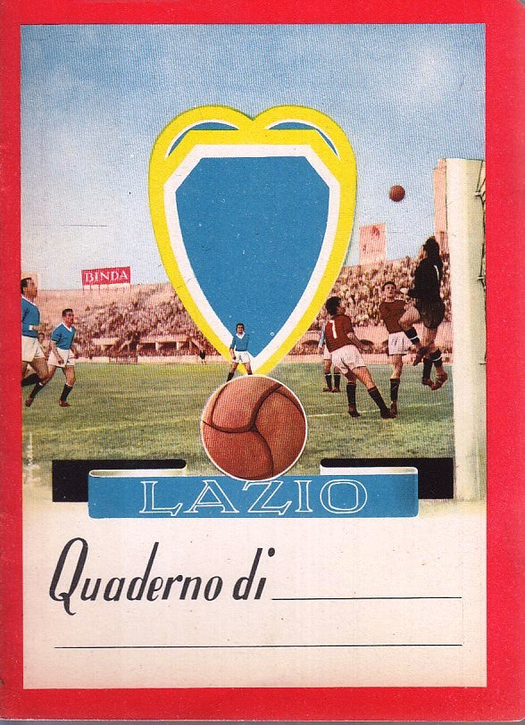 LZ- QUADERNO - SQUADRA CALCIO LAZIO - CARTIERE BINDA - NON SCRITTO -  ZFS149