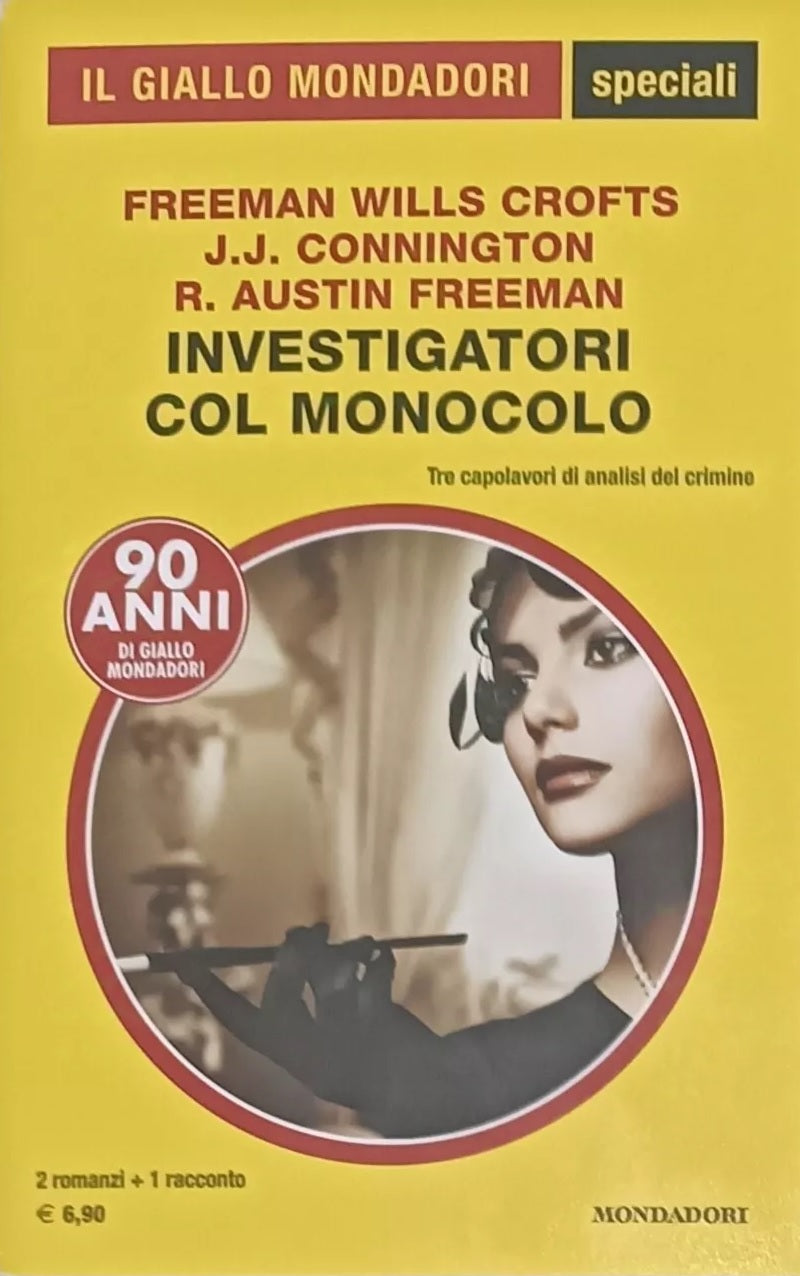 LN2- GIALLI MONDADORI SPECIALI N.91 INVESTIGATORI COL MONOCOLO - FREEMAN- B -XFS