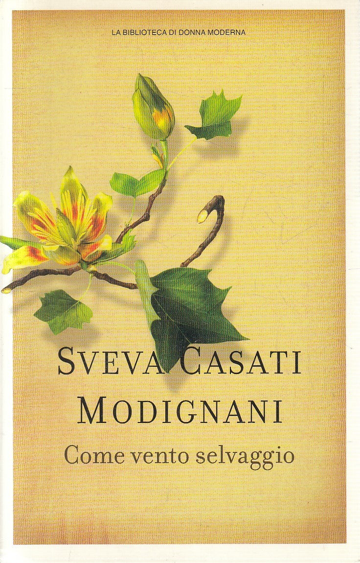 COME VENTO SELVAGGIO - MODIGNANI - SPERLING DONNA MODERNA - B - JXS278