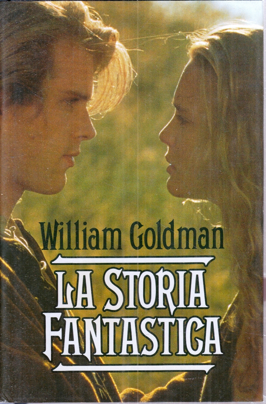 LA STORIA FANTASTICA - WILLIAM GOLDMAN - EUROCLUB ---- CS - ZFS2