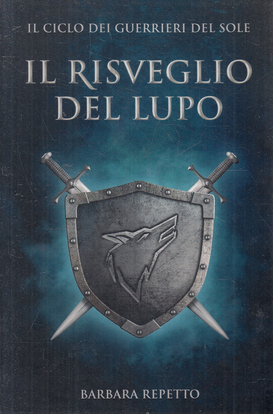 LN2- IL RISVEGLIO DEL LUPO CICLO GUERRIERI DEL SOLE - REPETTO - - B - JXS286